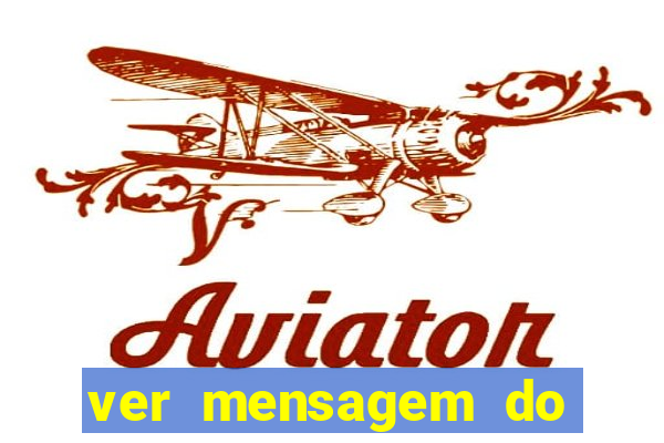 ver mensagem do bingo da amizade
